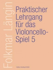 漸進的な練習曲・Vol.5（フォルクマー・ランギン）（チェロ）【Lehrgang Violoncellospiel  Vol. 5】