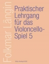 漸進的な練習曲・Vol.5（フォルクマー・ランギン）（チェロ）【Lehrgang Violoncellospiel  Vol. 5】