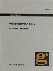 ポリリズム・No.2 (ノーバート・リンク)（ピアノ）【Polyrhythmika, No. 2】