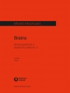 脳（望月 京）（弦楽四重奏）【Brains】