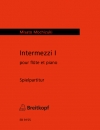 インテルメッツィ・I (望月 京)（フルート+ピアノ）【Intermezzi I】