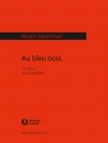 青い木（望月 京）（オーボエ）【Au bleu bois】