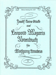 12の小品（レオポルト・モーツァルト）（ヴァイオリン+ピアノ）【12 Little Pieces from the Music Book for Wolfgang Amadeus】