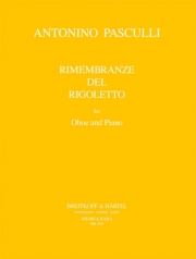 リゴレットの想い出 (アントニオ・パスクッリ)（オーボエ+ピアノ）【Rimembranze del “Rigoletto” di Verdi】
