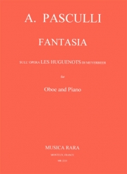 「ユグノー教徒」によるファンタジア (アントニオ・パスクッリ)（オーボエ+ピアノ）【Fantasia on the Opera “Les Huguenots” by Meyerbeer】