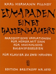 Eskapaden eines Gassenhauers (カール・ヘルマン・フィルニー)（ピアノ）