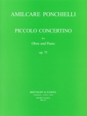 ピッコロ小協奏曲・Op.75 (アミルカーレ・ポンキエッリ)（オーボエ+ピアノ）【Piccolo Concertino Op. 75】