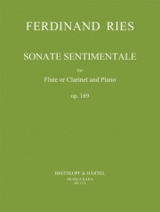 ソナタ・センチメンタル・Op.169 (フェルディナント・リース)（クラリネット+ピアノ）【Sonate sentimentale Op. 169】