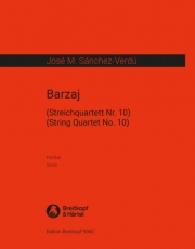 Barzaj（ホセ・M・サンチェス＝ベルドゥ）（弦楽四重奏）（スコアのみ）