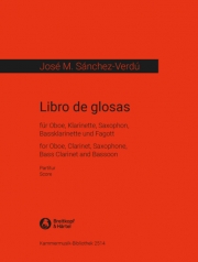 Libro de glosas（ホセ・M・サンチェス＝ベルドゥ） (木管五重奏）（スコアのみ）