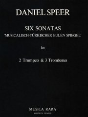 6つのソナタ（ダニエル・シュペール）（金管五重奏）【6 Sonatas from “Musicalisch-Tuerkischer Eulen Spiegel”】