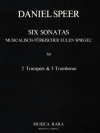 6つのソナタ（ダニエル・シュペール）（金管五重奏）【6 Sonatas from “Musicalisch-Tuerkischer Eulen Spiegel”】