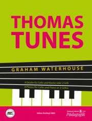 トーマス・チューン（グレアム・ウォーターハウス）（チェロ+ピアノ）【Thomas Tunes】