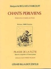 チャント・ペルー （マルゲリート・ベクラール・ダルクール）（フルート+ピアノ）【Chants Peruviens】