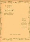スイス民謡による華麗な変奏曲・Op.20（テオバルト・ベーム）（フルート+ピアノ）【Air Suisse Opus 20 Variations Brillantes】
