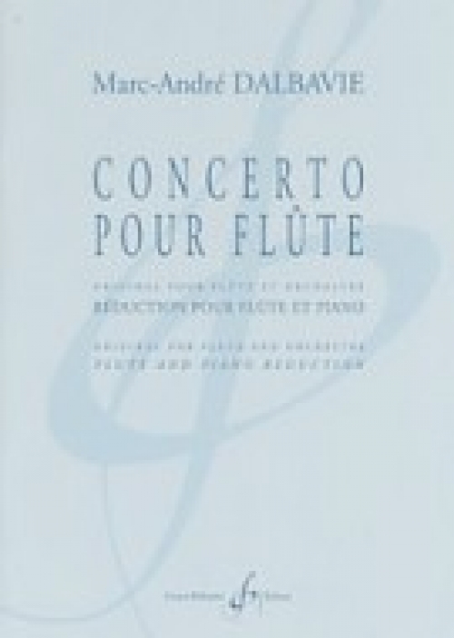 フルートのための協奏曲 マーク アンドレ ダルバヴィ フルート ピアノ Concerto Pour Flute 吹奏楽の楽譜販売はミュージックエイト