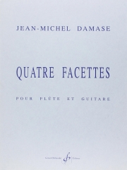 4つの面（ジャン＝ミシェル・ダマーズ）（フルート+ピアノ）【Quatre Facettes】