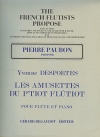 Les Amusettes Du P’Tiot Flutiot（イヴォンヌ・デポルテ）（フルート+ピアノ）