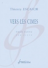 Vers Les Cimes（ティエリー・エスケシュ）（フルート+ピアノ）