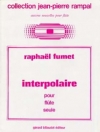 Interpolaire（ラファエル・フューメ）（フルート）