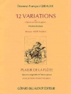 12の変奏曲（エティエンヌ・フランソワ・ゲバウアー）（フルート）【12 Variations Sur ”Que Ne Suis-Je La Fougere”】