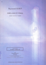 プレリュードとフィナーレ（ライモン・ギオー）（フルート+ピアノ）【Prelude et Final】
