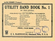 ユーティリティ・バンド・ブック・No.1（フレッド・ジュエル）（エスクラリネット）【Utility Band Book No. 1】