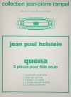 5つの小品（ジーン・ポール・ホルステイン）（フルート）【Quena 5 Pieces Pour Flute Seule】