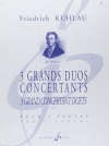 3つの大協奏的二重奏曲・Op.87・Vol.1（フリードリヒ・クーラウ）（フルート二重奏）【3 Grands Duos Concertants - Opus 87 Volume 1】