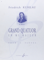 大四重奏曲・ホ長調・Op.103（フリードリヒ・クーラウ）（フルート四重奏）【Grand Quatuor En Mi Majeur - Opus 103】