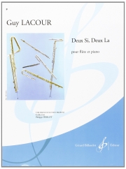 Deux Si, Deux La（ギイ・ラクール）（フルート+ピアノ）