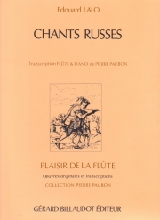 ロシアの歌（エドゥアール・ラロ）（フルート+ピアノ）【Chants Russes】
