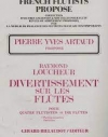 Divertissement Sur Les Flutes Parties（レイモン・ルシュール）（フルート四重奏）