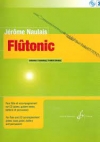 Flutonic - Volume 2（ジェローム・ノーレ）（フルート+ピアノ）