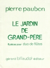 Le Jardin De Grand-Pere（ピエール・ポーボン）（フルート二重奏）