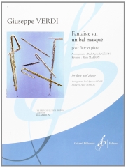 「仮面舞踏会」によるファンタジー・Op.17（ジュゼッペ・ヴェルディ）（フルート+ピアノ）【Fantaisie Sur Un Bal Masque - Opus 17】