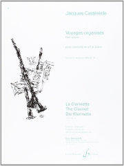 Voyages Organises - Volume 1（ジャック・カステレード）（クラリネット+ピアノ）
