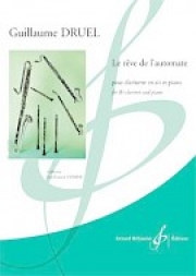 Le Rêve De L’Automate（ギョーム・ドゥリュエル）（クラリネット+ピアノ）