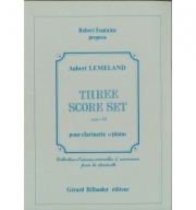 スリー・スコア・セット（オベール・ルムラン）（クラリネット+ピアノ）【Three Score Set】
