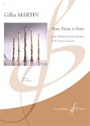 ピョートル、ピエールとペーター（ジル・マルタン）（クラリネット+ピアノ）【Piotr, Pierre et Peter】
