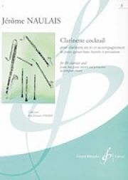 クラリネット・カクテル・Vol.3（ジェローム・ノーレ）（クラリネット）【Clarinette Cocktail - Volume 3】