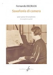 サクソフォニア・ディ・カメラ（フェルナンド・デクリュック）（サックス四重奏）【Saxofonia Di Camera】