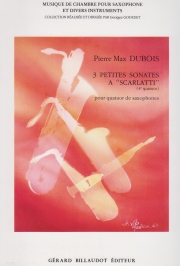 スカルラッティへの3つの小ソナタ（ピエール・マックス・デュボワ）（サックス四重奏）【3 Petites Sonates a Scarlatti】