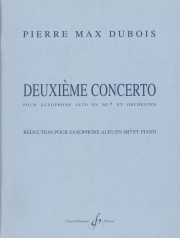 第二協奏曲（ピエール・マックス・デュボワ）（アルトサックス+ピアノ）【Deuxieme Concerto】
