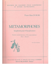 メタモルフォセス（ピエール・マックス・デュボワ）（サックス四重奏）【Metamorphoses】