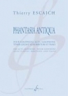 ファンタジア・アンティカ（ティエリー・エスケシュ）（サックス二重奏+ピアノ）【Phantasia Antiqua】