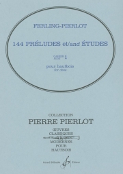 144の前奏曲と練習曲・Vol.1（フランツ・ヴィルヘルム・フェルリンク）（オーボエ）【144 Preludes et Etudes - Volume 1】
