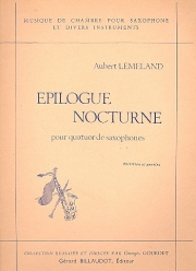 エピローグ・ノクターン（オベール・ルムラン）（サックス四重奏）【Epilogue Nocture】