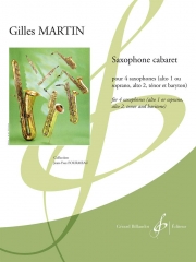 サクソフォーン・キャバレー（ジル・マルタン）（サックス四重奏）【Saxophone cabaret】