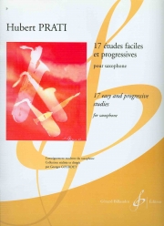 17のやさしく漸進的な練習曲（ヒューバート・プラティ）（アルトサックス）【17 Etudes Faciles Et Progressives Tres Faciles Et Faciles】